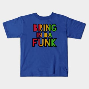 Funk Bringer Kids T-Shirt